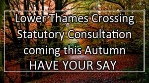 Consultation regarding the Lower Thames Crossing COMING SOON